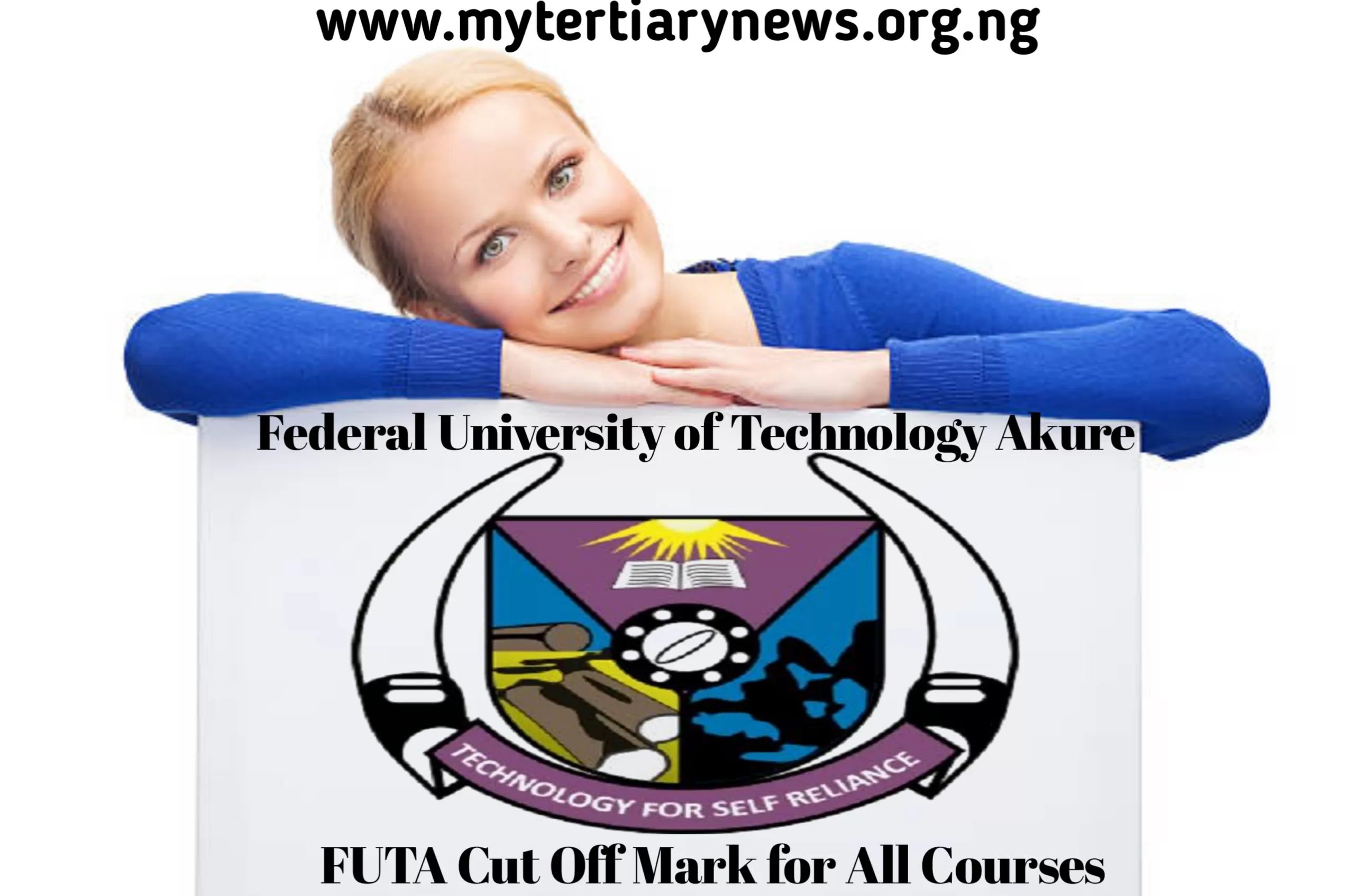 FUTA Image || Latest FUTA Cut Off Mark for All Courses