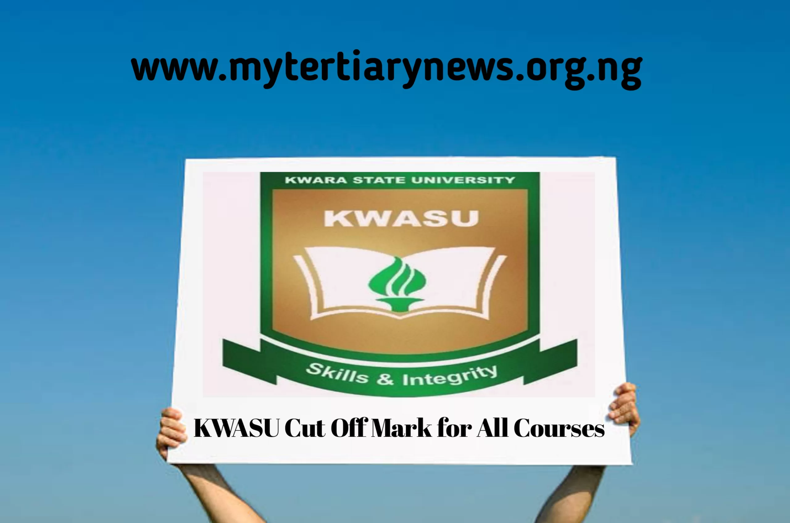 KWASU Image || KWASU Cut Off Mark for All Courses