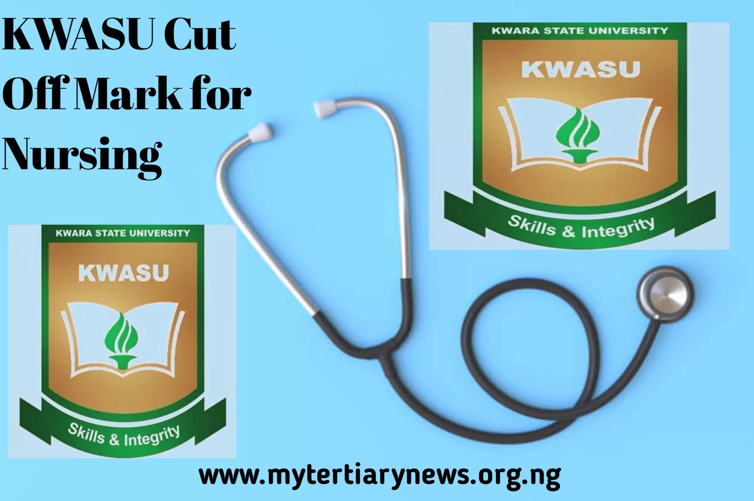 KWASU Image || Updated KWASU Cut Off Mark for Nursing
