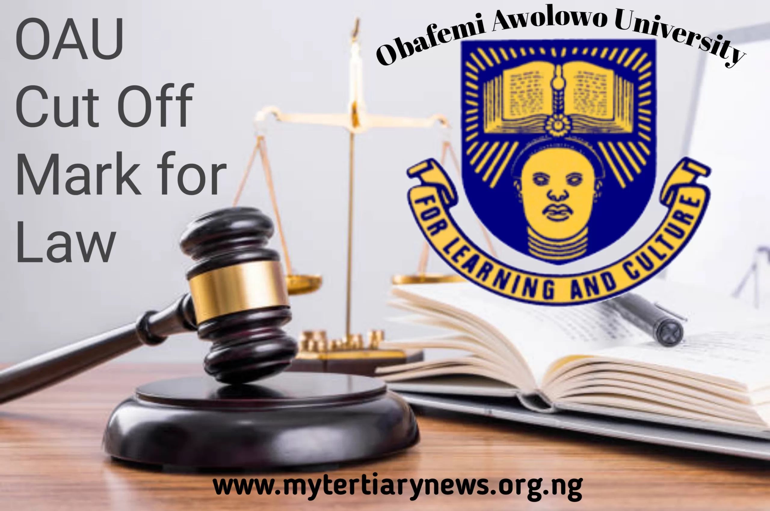 OAU Image || OAU Cut Off Mark for Law