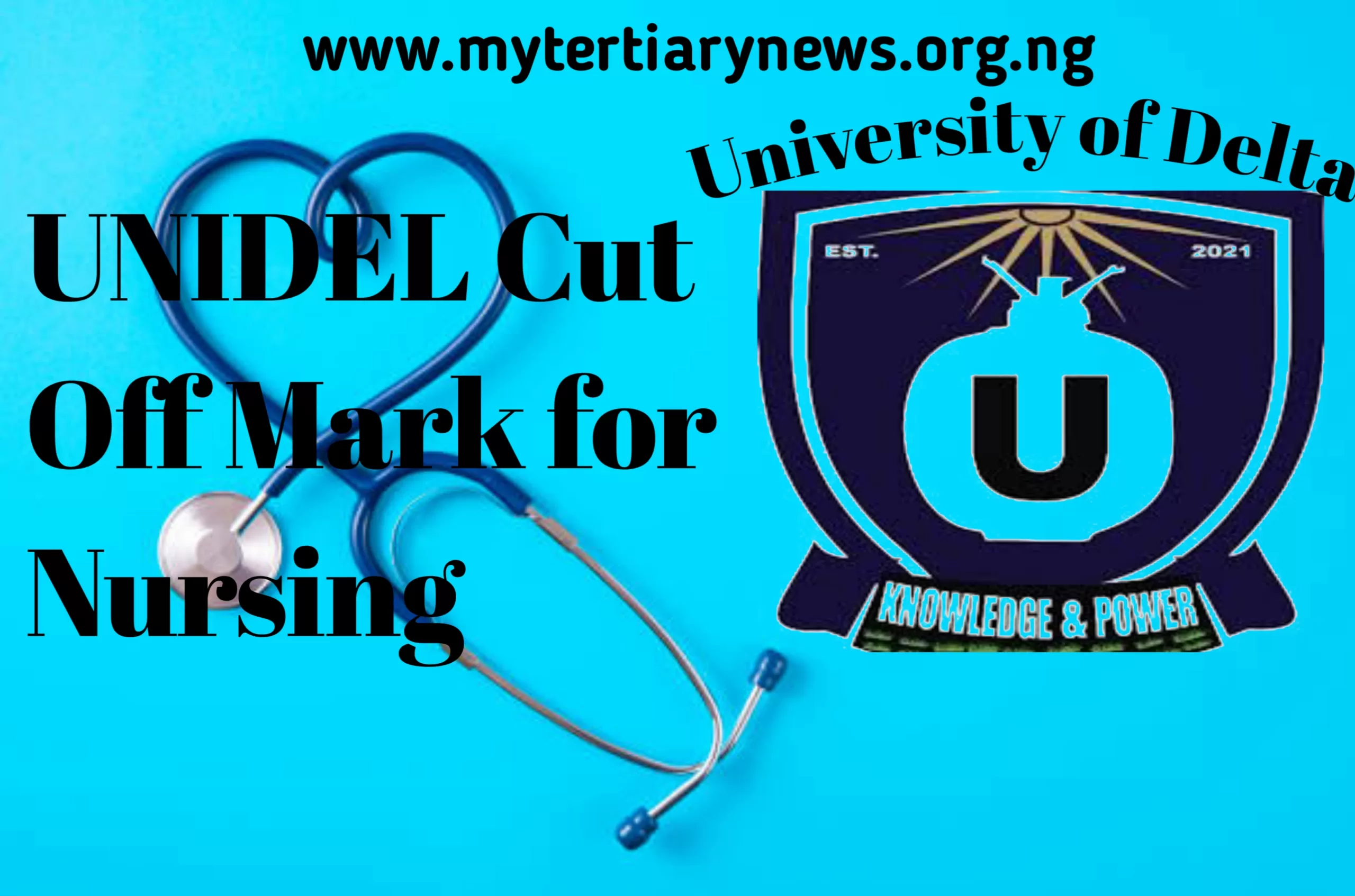 UNIDEL Image || Updated UNIDEL Cut Off Mark for Nursing