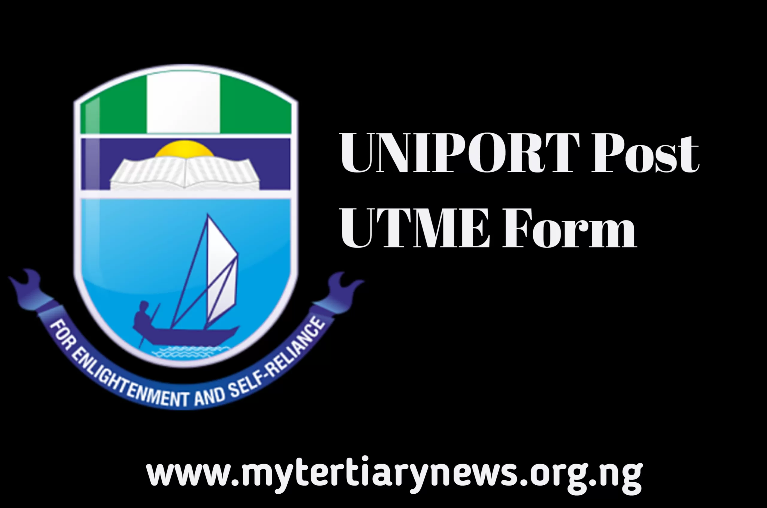 UNIPORT Image || UNIPORT Post UTME Form