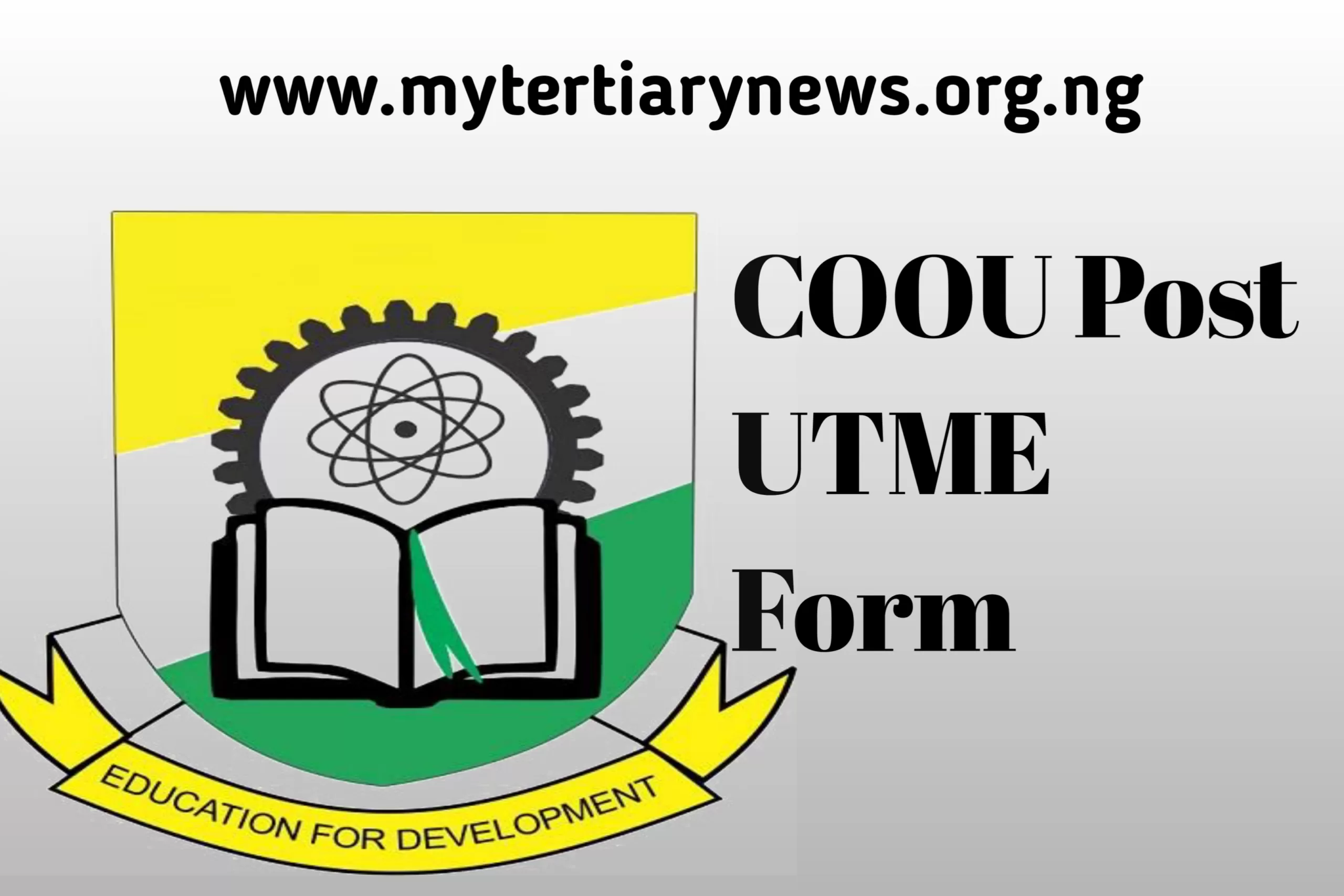 COOU Image || Is COOU Post UTME Form Out