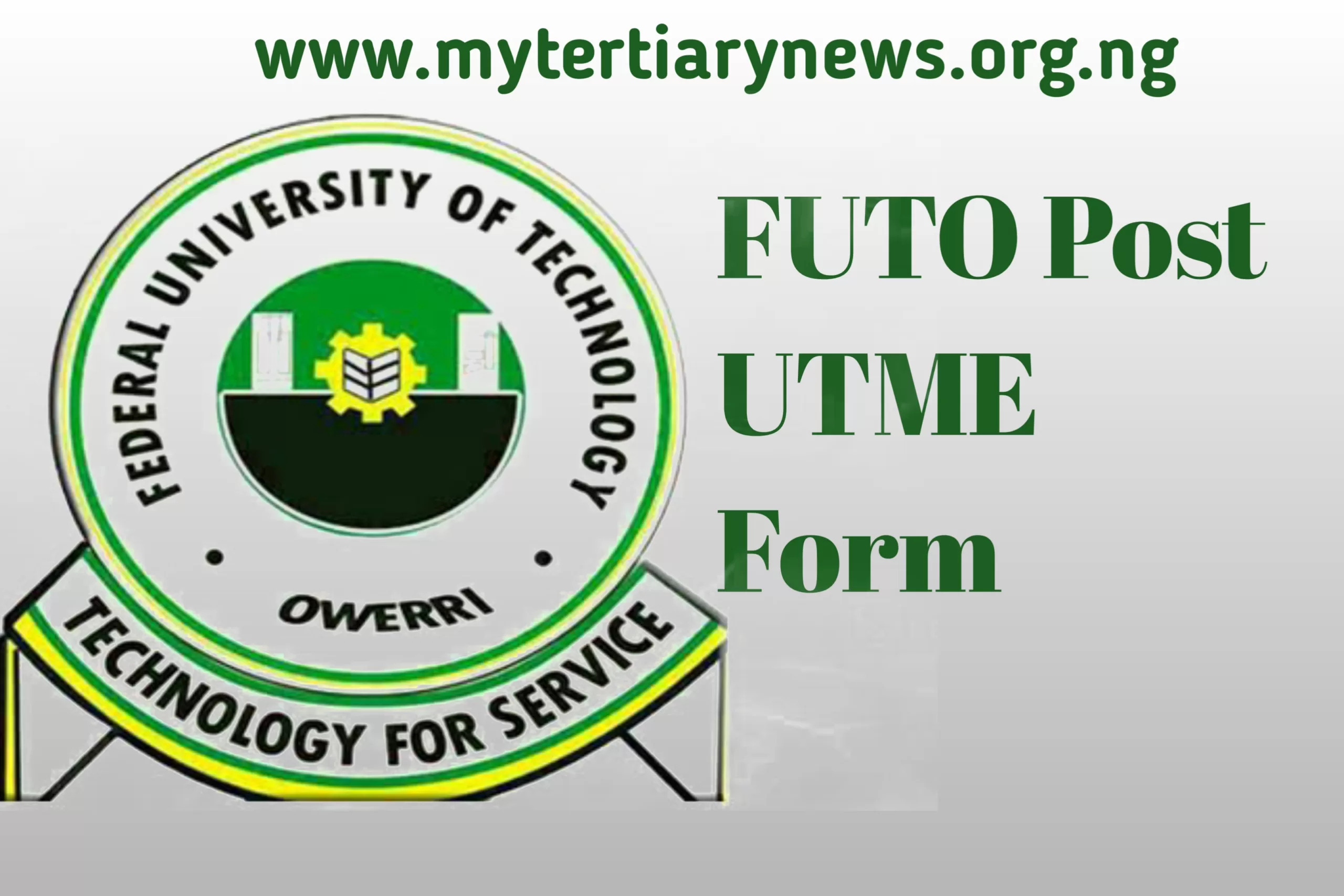 FUTO Image || Is FUTO Post UTME Form Out