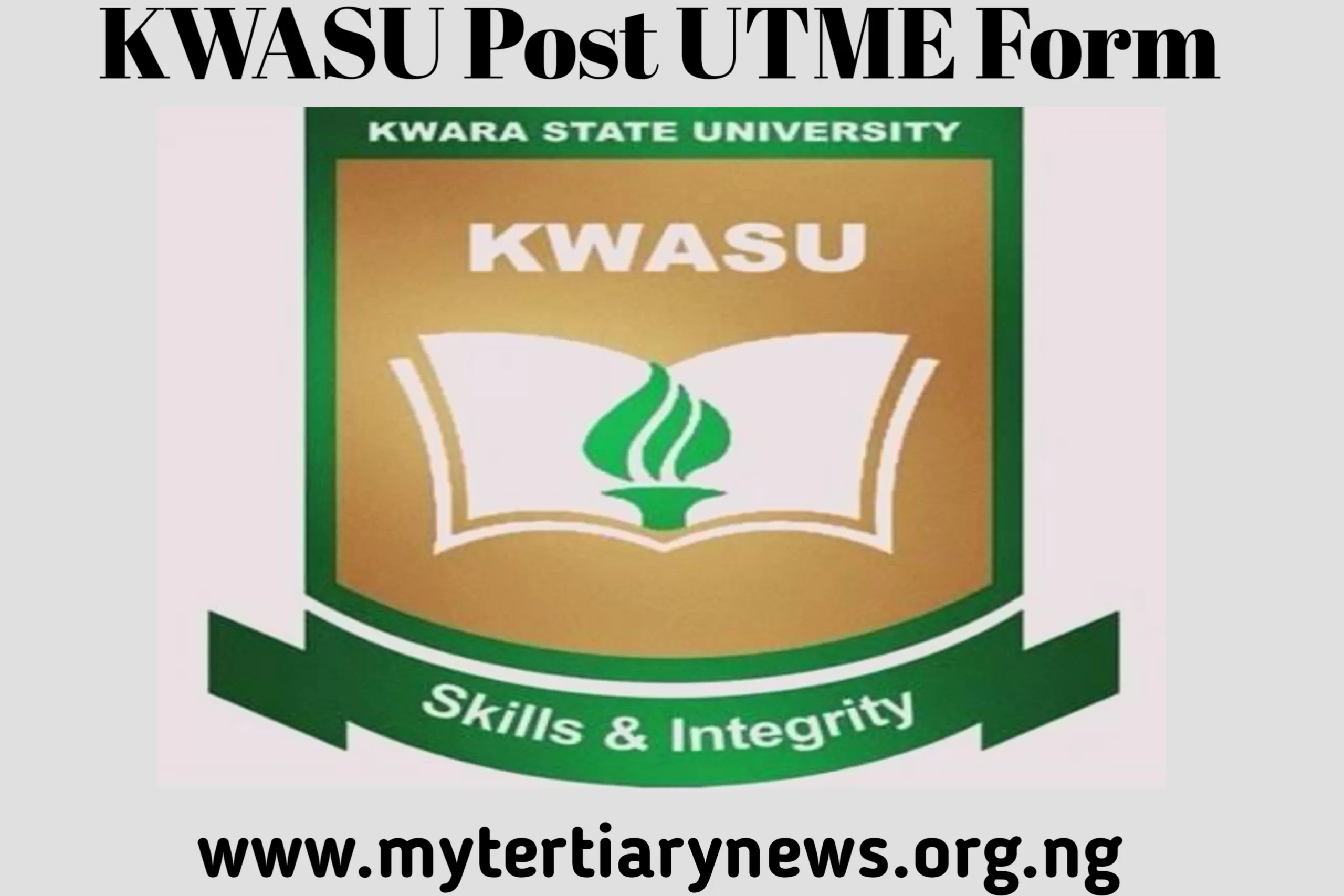 KWASU Image || KWASU Post UTME Form Is Out [Apply Now]