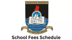 Lagos State University School Fees Schedule 2024/2025