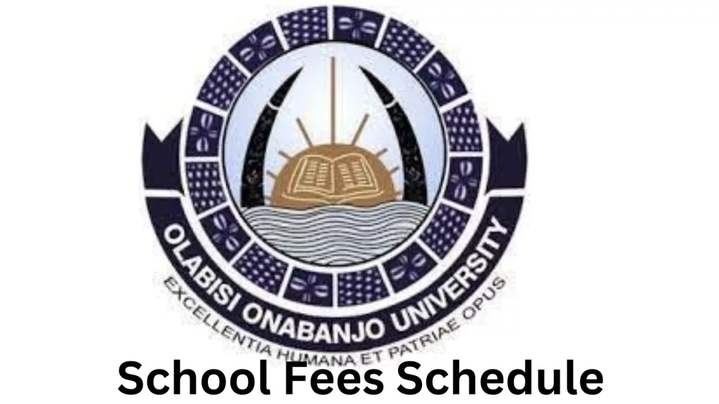 Olabisi Onabanjo University School Fees Schedule 2024/2025