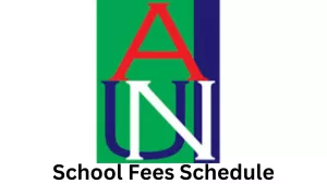 American University of Nigeria School Fees Schedule 2024/2025