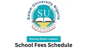 Salem University School Fees Schedule for 2024/2025