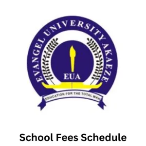 Evangel University School Fees Schedule 2025/2025