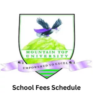 Mountain Top University (MTU) School Fees Schedule 2024/2025