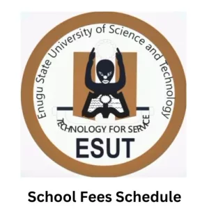 Enugu State University of Science and Technology School Fees Schedule 2024/2025