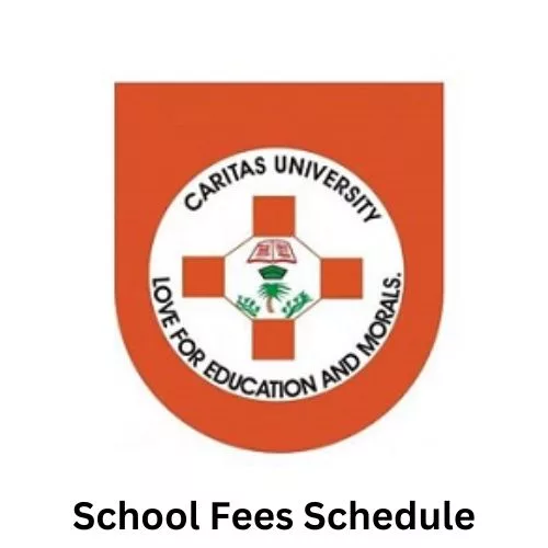 Caritas University (CU) School Fees Schedule 2024/2025